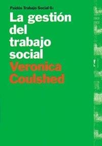 GESTION DEL TRABAJO SOCIAL , LA | 9788449305733 | COULSHED , VERONICA