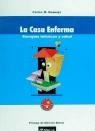 CASA ENFERMA , LA .ENERGIAS DE SALUD | 9788489712591 | REQUEJO,CARLOS M.