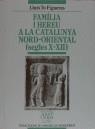 FAMILIA I HEREU A LA CAT NORD-ORIENTAL (S.X-XII) | 9788478268818 | TO FIGUERAS, LLUIS