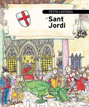 PETITA HISTORIA DE SANT JORDI | 9788489622449 | SAYRACH I FATJÓ, NARCÍS