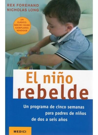 NIÑO REBELDE, EL | 9788497991087 | FORENHAND, REX
