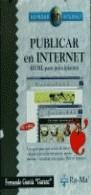 PUBLICAR EN INTERNET HTML PARA PRINCIPIANTES | 9788478972999 | GARCIA, FERNANDO "GARANZ"
