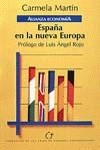 ESPAÑA EN LA NUEVA EUROPA | 9788420668260 | MARTIN CARMELA