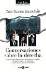 CONVERSACIONES SOBRE LA DERECHA | 9788401530241 | BURNS MARAÑON, TOM