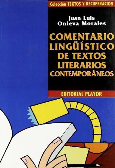 COMENTARIO LINGUISTICO DE TEXTOS LITERARIOS CONTEM | 9788435907439 | ONIEVA MORALES, JUAN LUIS