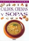 CALDOS CREMAS Y SOPAS | 9788430587025 | VARIOS
