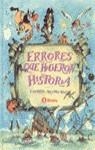 ERRORES QUE HICIERON HISTORIA | 9788421628102 | MOULD, CHRIS (ILUSTRADOR)