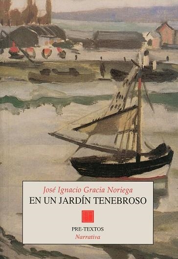 JARDIN TENEBROSO, EN UN | 9788481912012 | GRACIA NORIEGA, JOSE IGNACIO