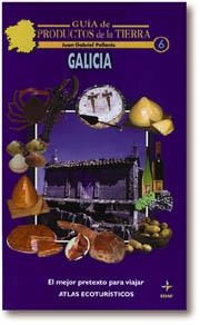 GALICIA , GIUA DE PRODUCTOS DE LA TIERRA 6 | 9788441404021 | PALLARES , JUAN GABRIEL