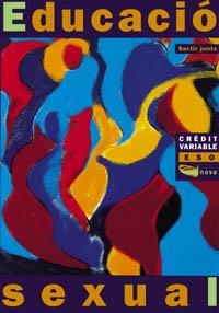 EDUCACIO SEXUAL SORTIR JUNTS | 9788448906092 | INSTITUT BORJA DE BIOETICA