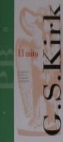 MITO, EL. SU SIGNIFICADO Y FUNCIONES EN LA ANTIGU | 9788475093499 | Kirk, G. S.