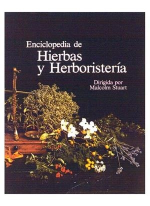 ENCICLOPEDIA DE HIERBAS Y HERBORISTERIA | 9788428206006 | STUART, MALCOLM