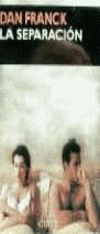 SEPARACION , LA | 9788477651604 | FRANCK , DAN