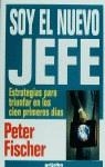 SOY EL NUEVO JEFE | 9788425332821 | FISCHER , PETER