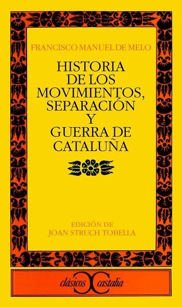 HISTORIA DE LOS MOVIMIENTOS, SEPARACION Y GUERRA | 9788470397479 | DE MELO, F.M.