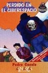 PERDIDO EN EL CIBERESPACIO | 9788441500716 | CASALS, P.