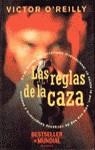 REGLAS DE LA CAZA, LAS | 9788408018520 | O'REILLY, V.