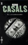 INTERMEDIARIO, EL | 9788401467295 | CASALS, PEDRO