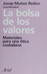 BOLSA DE LOS VALORES, LA | 9788434411593 | MUÑOZ REDON, JOSEP