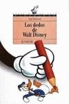 DEDOS DE WALT DISNEY, LOS | 9788420744872 | Sasturain, Juan