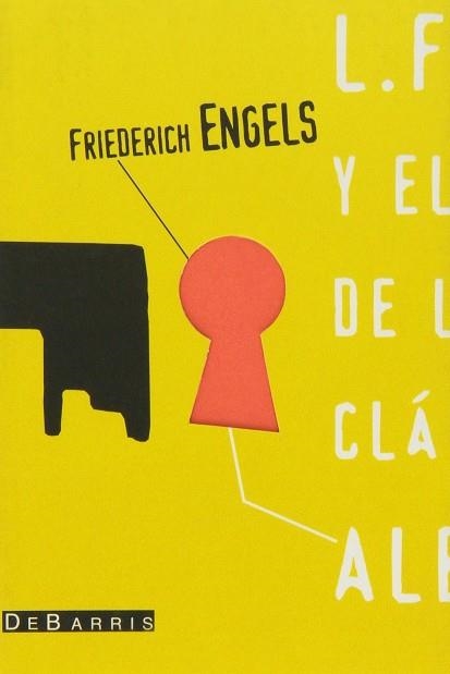 FEUERBACH Y EL FIN DE LA FILOSOFIA CLASICA ALEMANA | 9788492250721 | ENGELS, FRIEDERICH