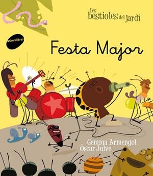 FESTA MAJOR | 9788415095729 | ARMENGOL, GEMMA