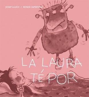 LAURA TE POR, LA | 9788424642426 | LLUCH, JOSEP