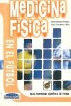 MEDICINA FISICA EN EL FUTBOL | 9788480131803 | VAZQUEZ GALLEGO-GONZALEZ PEREZ