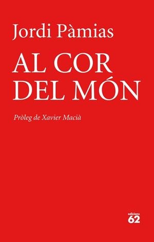 AL COR DEL MON | 9788429770025 | PAMIAS, JORDI