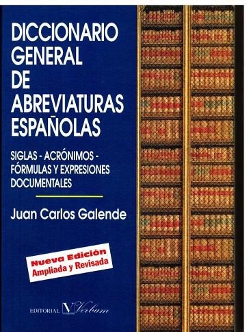 DICCIONARIO GENERAL DE ABREVIATURAS ESPAÑOLAS | 9788479620981 | GALENDE, JUAN CARLOS