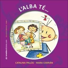 ALBA TE..., L' | 9788496623798 | PALLAS PICO, CATALINA/CEBRIAN BENEYTO, MARI AMPARO