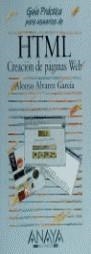 HTML.CREACION DE PAGINAS WEB.GUIA PRACTICA USUARIO | 9788476148587 | ALVAREZ GARCIA