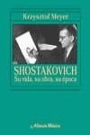 SHOSTAKOVICH. SU VIDA, SU OBRA, SU EPOCA | 9788420686752 | MEYER, KRZYSZTOF