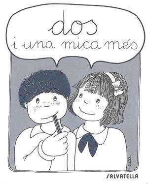 DOS I UNA MICA MES | 9788472103900