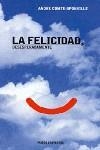 FELICIDAD DESESPERADAMENTE   LA | 9788449310355 | COMTE, ANDRE