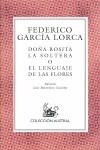 DOÑA ROSITA LA SOLTERA O EL LENGUAJE DE LAS FLORE | 9788423971978 | GARCIA LORCA, Federico