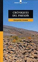 CRONIQUES DEL PARADIS | 9788424682293 | LINUESA , MARGARIDA