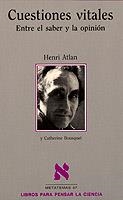 CUESTIONES VITALES ENTRE EL SABER Y LA OPINION | 9788483105139 | ATLAN, H.