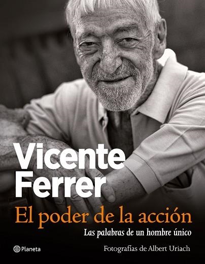 PODER DE LA ACCION, EL PALABRAS DE UN HOMBRE UNICO | 9788408034285 | FERRER, VICENTE