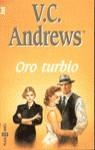 ORO TURBIO | 9788401499401 | ANDREWS , V.C.