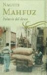 PALACIO DEL DESEO | 9788427024496 | MAHFUZ, NAGUIB