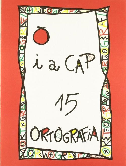 PUNT I A CAP 15 ORTOGRAFIA | 9788478871155 | AAVV
