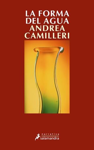 FORMA DEL AGUA | 9788478887743 | CAMILLERI, ANDREA