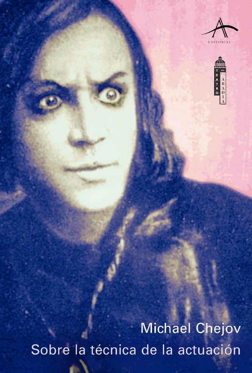 SOBRE LA TECNICA DE LA ACTUACION | 9788489846715 | CHEJOV , MICHAEL