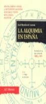 ALQUIMIA EN ESPAÑA, LA | 9788479000875 | DE LUANCO, JOSE RAMON
