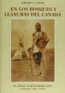 EN LOS BOSQUES Y LLANURAS DEL CANADA | 9788476511152 | CURTIS, EDWARD S.