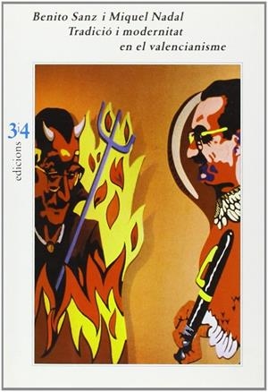 TRADICIO I MODERNITAT EN EL VALENCIANISME | 9788475025049 | SANZ, B./NADAL, M.