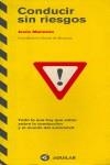 CONDUCIR SIN RIESGO | 9788403598737 | MANZANO, JESUS