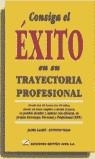 CONSIGA EL EXITO EN SU TRAYECTORIA PROFESIONAL | 9788480881814 | LLADO, J./VALLS, A.