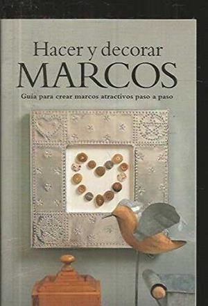 HACER Y DECORAR MARCOS | 9783829012188 | PORTER, GRAHAM